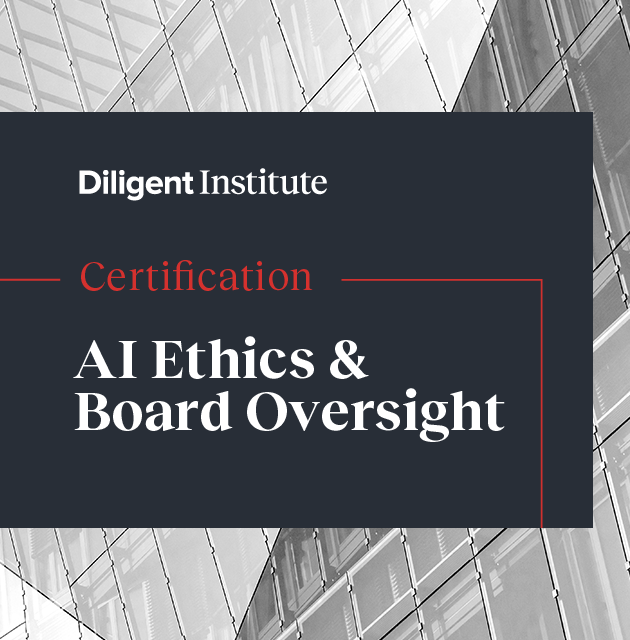 Diligent Institute AI Ethics & Board Oversight Certification